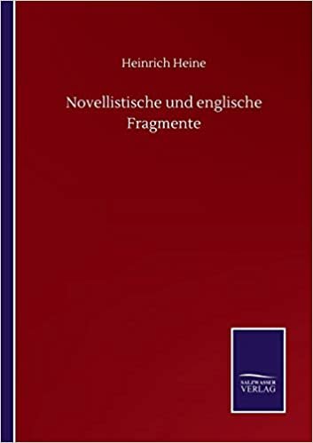 okumak Novellistische und englische Fragmente