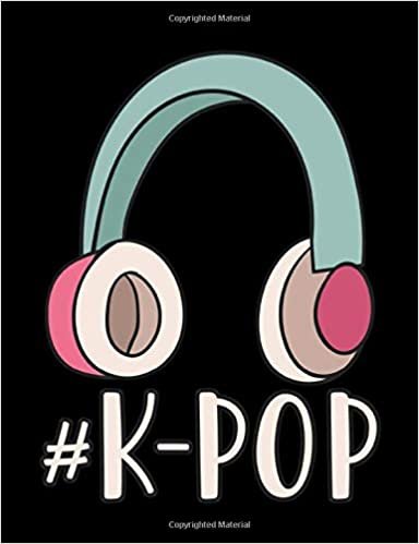 okumak #K-POP: K-Pop Composition Notebook, Lined Journal, or Diary for Korean Pop Lovers