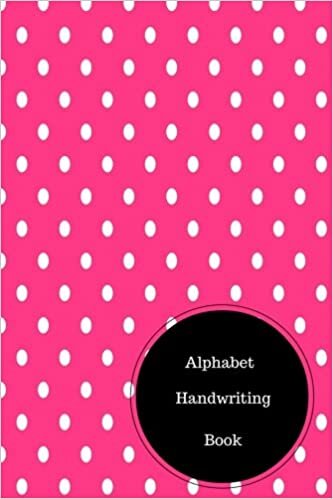okumak Alphabet Handwriting Book: Cursive Alphabet Worksheet. Handy 6 in by 9 in Notebook Journal. A B C in Uppercase &amp; Lower Case. Dotted, With Arrows And Plain