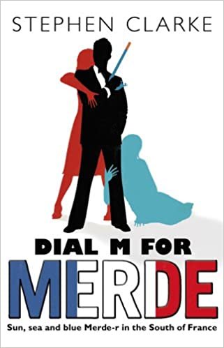 okumak Dial M For Merde (Paul West, Band 11)
