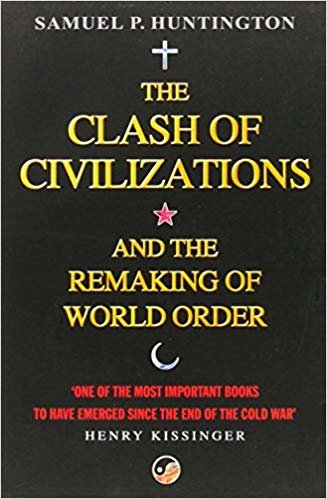 okumak The Clash Of Civilizations: And The Remaking Of World Order