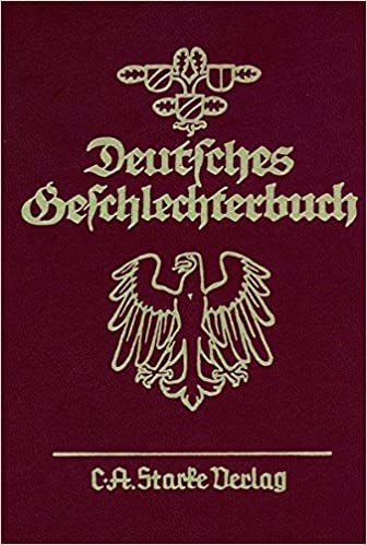okumak Deutsches Geschlechterbuch. Genealogisches Handbuch bürgerlicher Familien. Quellen- und Sammelwerk mit Stammfolgen deutsch-bürgerlicher Geschlechter. ... Geschlechterbuch: 60. Allgemeiner Band: 219