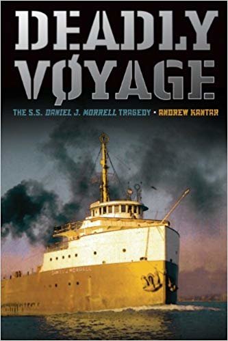 okumak Deadly Voyage: The S.S. Daniel J. Morrell Tragedy