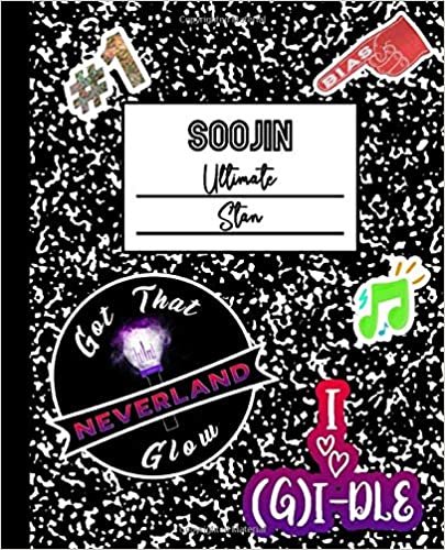okumak Soojin Ultimate Stan: (G)I-DLE Mock Sticker Filled Kpop Bias Merch Notebook 7.5 x 9.25&quot; College Ruled Composition School Style Paperback Journal Book for Neverland Fan