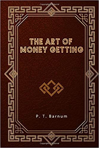 okumak The Art of Money Getting: Golden Rules for Making Money