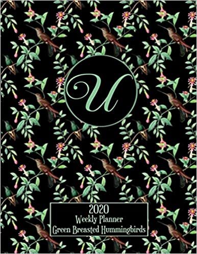 okumak 2020 Weekly Planner - Green Breasted Hummingbirds - Personalized Letter U - 14 Month Large Print: Hummingbirds With Pink Trumpet Vines - Black Background - Customized Interior