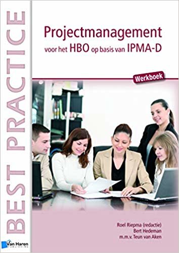 okumak Projectmanagement voor Het Hbo Op Basis van IPMA-D - Werkboek