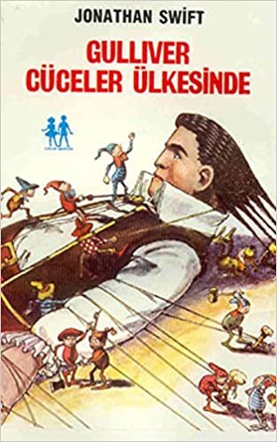 okumak Gulliver Cüceler Ülkesinde: 100 Temel Eser