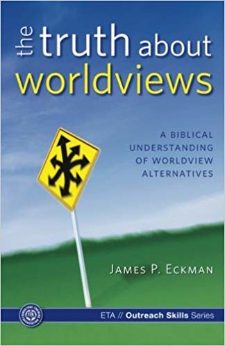 okumak The Truth about Worldviews: A biblical understanding of worldview alternatives