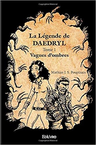 okumak La Légende de Daedryl - Vagues d&#39;ombres - Tome 1