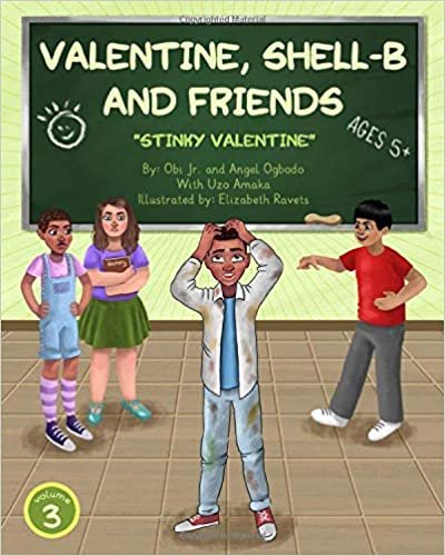 okumak Valentine, Shell-B and Friends Vol. 3: Stinky Valentine: Volume 3