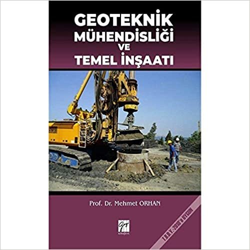 okumak Geoteknik Mühendisliği ve Temel İnşaatı