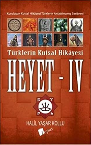 okumak Heyet 4: Türklerin Kutsal Hikayesi