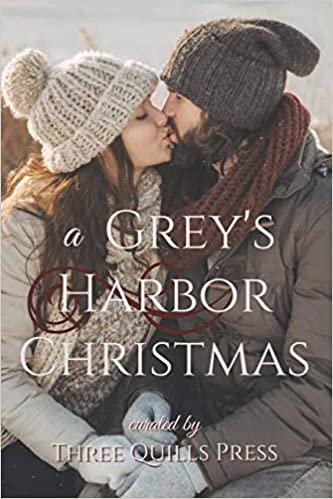 okumak A Grey&#39;s Harbor Christmas: A Grey&#39;s Harbor Holiday Anthology