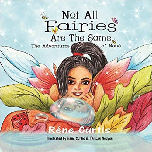 okumak Not All Fairies Are The Same: The Adventures of Nené