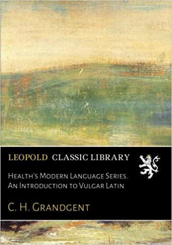 okumak Health&#39;s Modern Language Series. An Introduction to Vulgar Latin