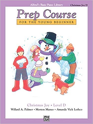 okumak Alfreds Basic Piano Prep Course Christmas Joy!, Bk D: For the Young Beginner (Alfreds Basic Piano Library)