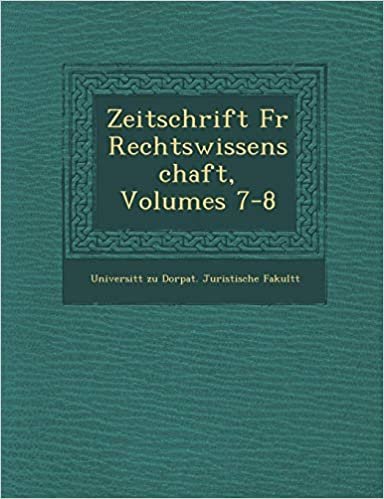 okumak Zeitschrift F R Rechtswissenschaft, Volumes 7-8
