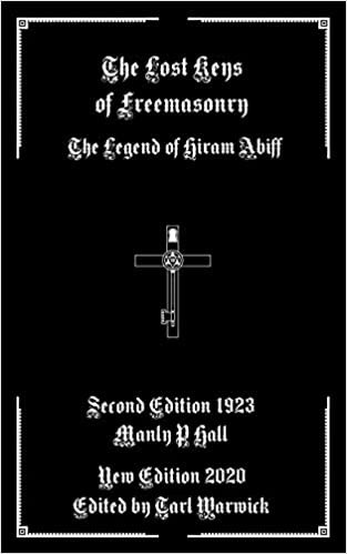 okumak The Lost Keys of Freemasonry: The Legend of Hiram Abiff
