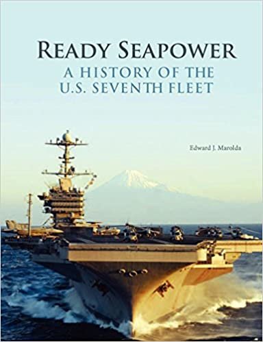 okumak Ready Seapower: A History of the U.S. Seventh Fleet