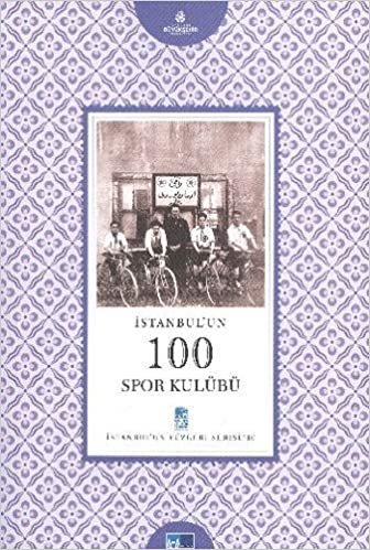 okumak İstanbul’un 100 Spor Kulübü