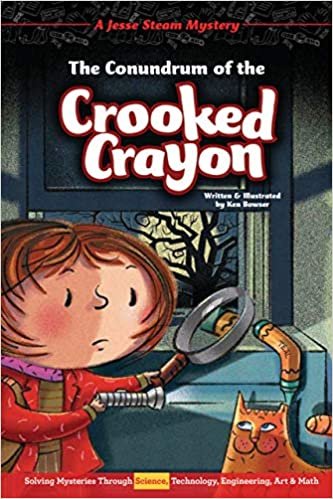 okumak The Conundrum of the Crooked Crayon: Solving Mysteries Through Science, Technology, Engineering, Art &amp; Math (Jesse Steam Mystery)