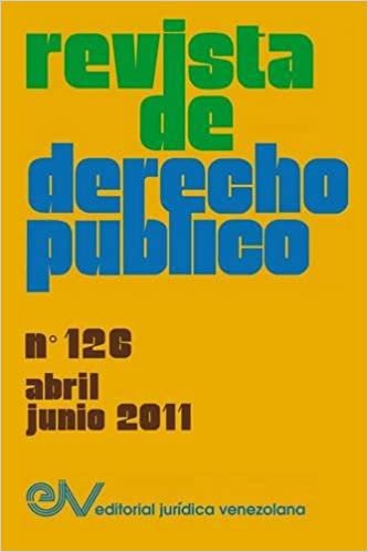 okumak REVISTA DE DERECHO PÚBLICO (Venezuela), No. 126, Abril-Junio 2011