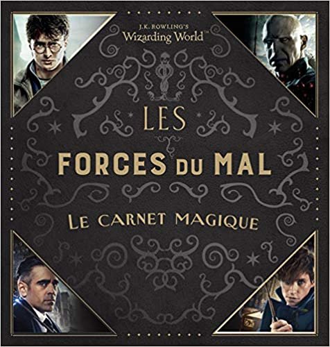 okumak Les Forces Du Mal Le Carnet Magique (Le Monde Des Sorciers De J.k. Rowling)