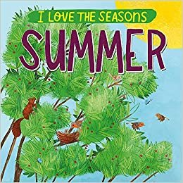 okumak Summer (I Love the Seasons, Band 2)