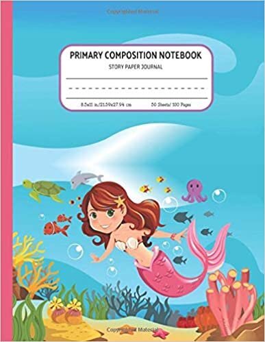 okumak Primary Composition Notebook: Dotted Midline and Picture Space | Grades K-2 School Exercise Book | 100 Story Pages | Mermaid
