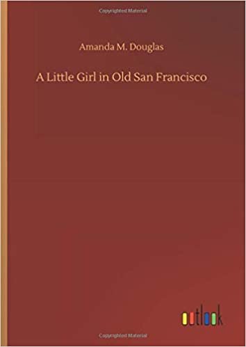 okumak A Little Girl in Old San Francisco