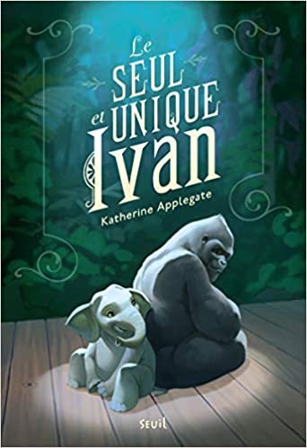 okumak Le Seul et Unique Ivan (Fiction)
