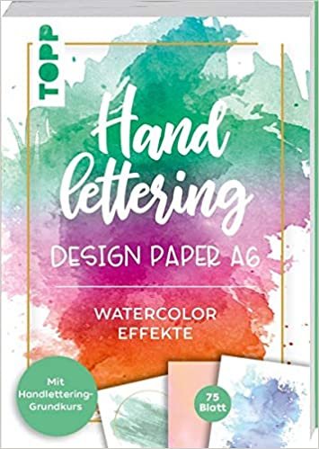 okumak Handlettering Design Paper Block Watercolor-Effekte A6: 75 feste Motivpapiere (DIN A6, 220 g/m²) mit 25 verschiedenen Watercolor-Hintergründen zum Belettern mit Handlettering-Grundkurs