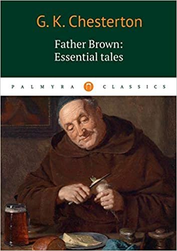okumak Father Brown: Essential Tales (Palmyra Classics)