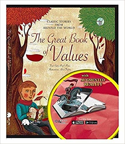 okumak The Great Book of VALUES: Classic Stories from Around the World ( Kitap + ARTTIRILMIŞ GERÇEKLİK ) (Öykülerle DEĞERLER)