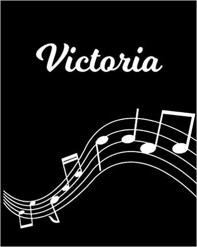 okumak Victoria: Sheet Music Note Manuscript Notebook Paper | Personalized Custom First Name Initial V | Musician Composer Instrument Composition Book | 12 ... Guide | Create Compose &amp; Write Creative Songs