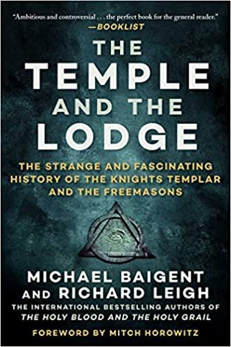 okumak The Temple and the Lodge: The Strange and Fascinating History of the Knights Templar and the Freemasons