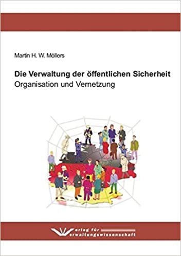 okumak Martin H. W. Möllers: Verwaltung der öffentlichen Sicherheit