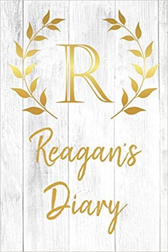 okumak Reagan&#39;s Diary: Personalized Diary for Reagan / Journal / Notebook - R Monogram Initial &amp; Name - Great Christmas or Birthday Gift