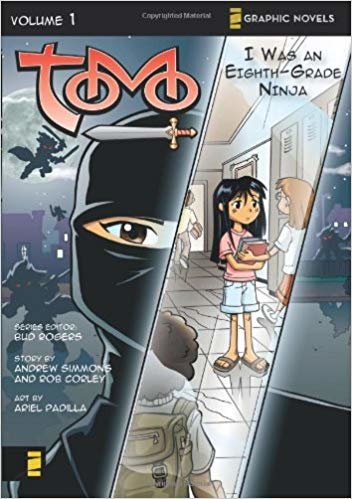 okumak I Was an Eighth Grade Ninja: I Was an Eighth-grade Ninja v. 1 (Z Graphic Novels)