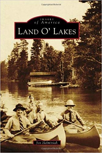 okumak Land O Lakes (Images of America (Arcadia Publishing))