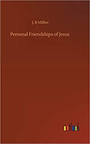 okumak Personal Friendships of Jesus