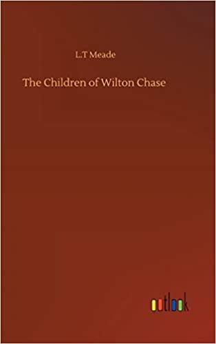 okumak The Children of Wilton Chase