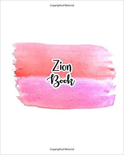 okumak Zion Book: 100 Sheet 8x10 inches for Notes, Plan, Memo, for Girls, Woman, Children and Initial name on Pink Water Clolor Cover