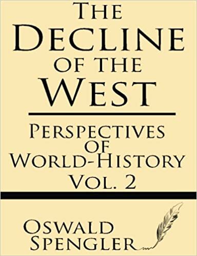 okumak The Decline of the West (Volume 2): Perspectives of World-History