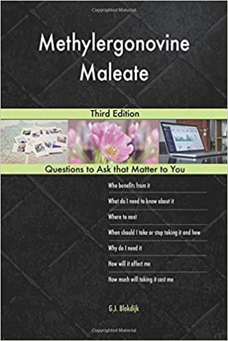 okumak Methylergonovine Maleate; Third Edition
