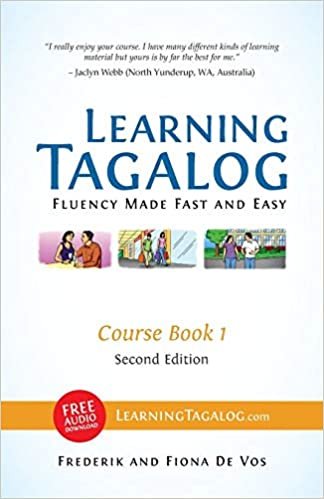 okumak Learning Tagalog - Fluency Made Fast and Easy - Course Book 1 (Part of 7-Book Set) B&amp;W + Free Audio Download