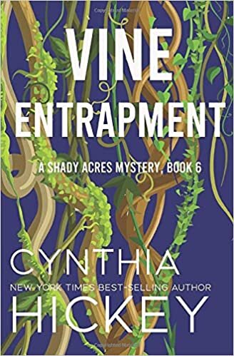 okumak Vine Entrapment: A Wedding Gardening Cozy Mystery Large Print (A Shady Acres Mystery, Band 6)