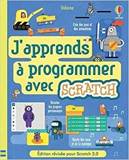 okumak J&#39;apprends à programmer avec Scratch (édition 2021)