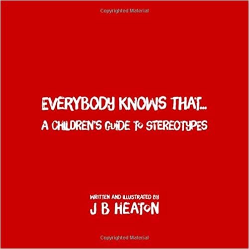 okumak Everybody Knows That...: A Children&#39;s Guide to Stereotypes